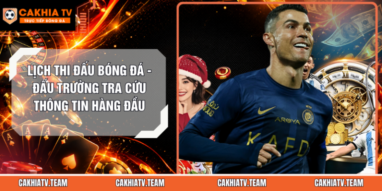 lịch thi đấu bóng đá
