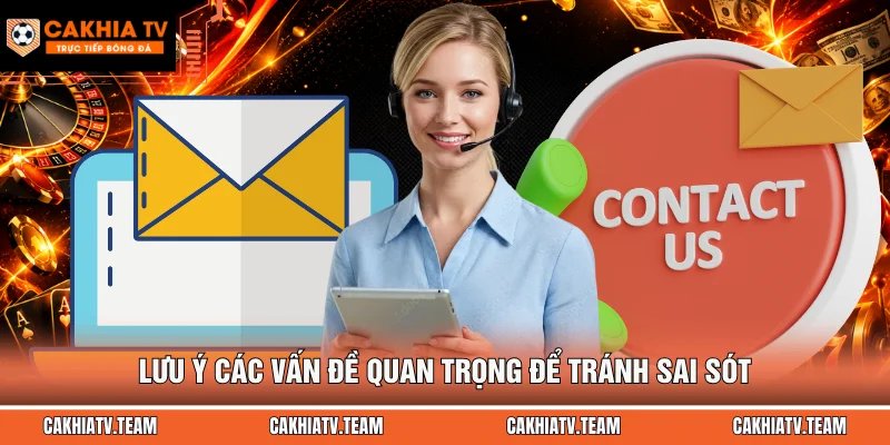 Lưu ý các vấn đề quan trọng để tránh sai sót