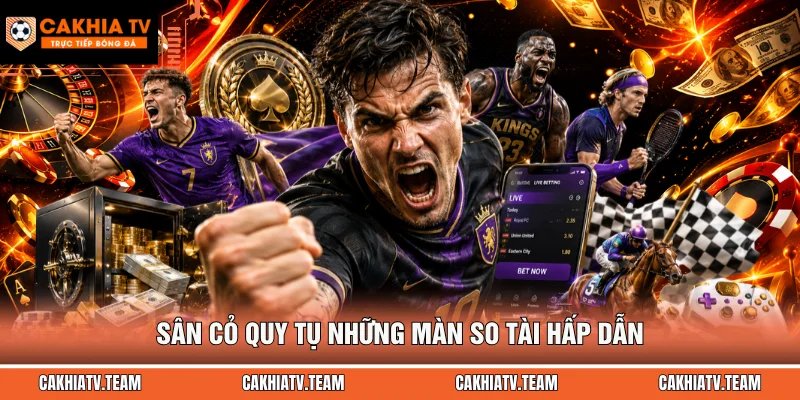 Sân cỏ quy tụ những màn so tài hấp dẫn